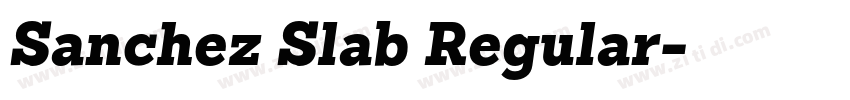 Sanchez Slab Regular字体转换